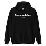 Snowmobiles Hoodie