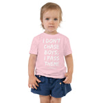 Don't Chase Toddler Tee